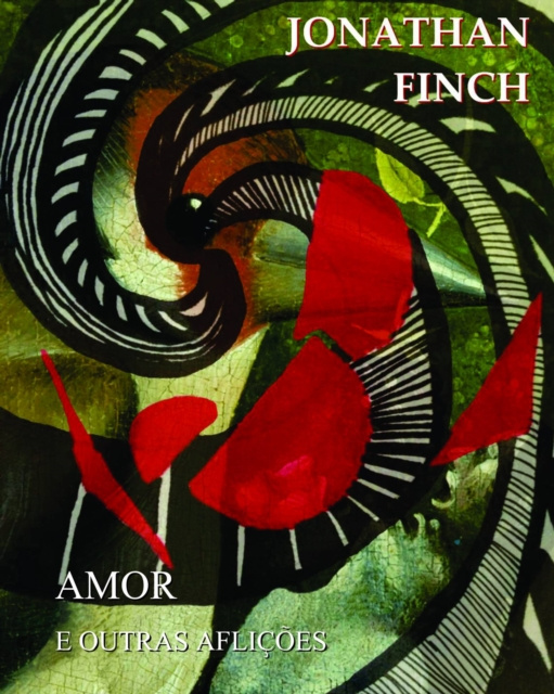 E-book Amor e Outras Aflicoes Jonathan Finch