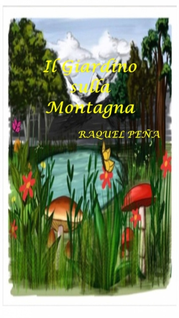 E-book Il Giardino sulla Montagna Raquel Pena
