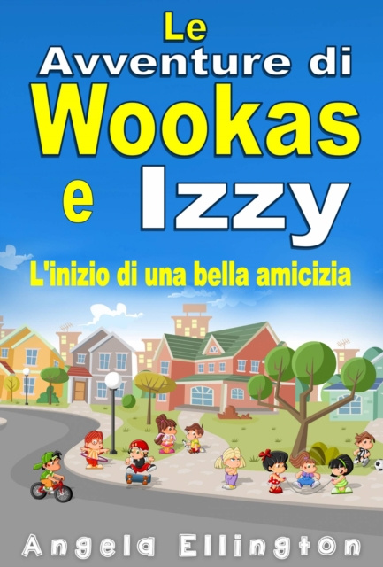 E-kniha Le Avventure di Wookas e Izzy Angela Ellington