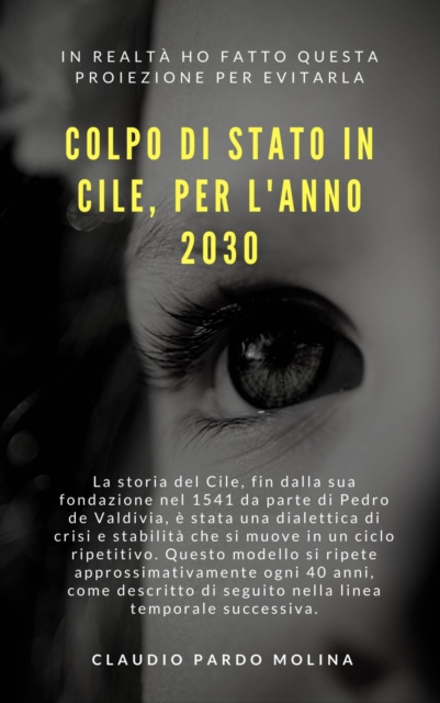 E-kniha Colp[o Di Stato in Cile, Per L'Anno 2030 Claudio Pardo Molina