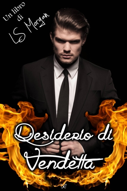 E-book Desiderio di Vendetta LS Morgan