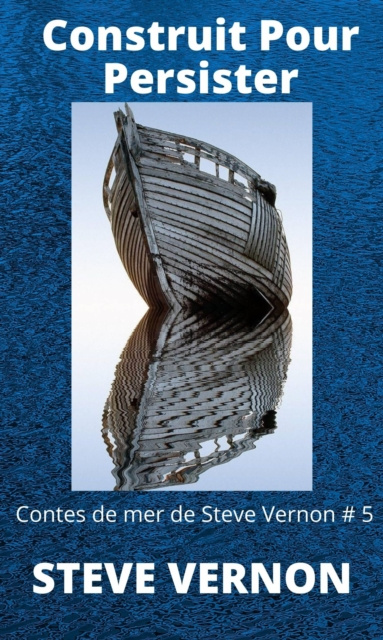 E-Book Construit Pour Persister Steve Vernon