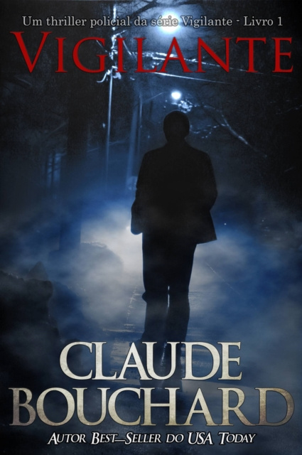 E-Book Vigilante Claude Bouchard