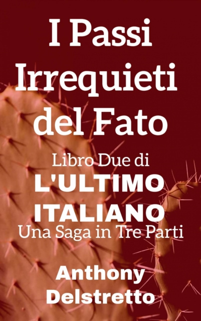 E-kniha I Passi Irrequieti del Fato Anthony Delstretto