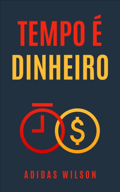 E-book Tempo e Dinheiro Adidas Wilson