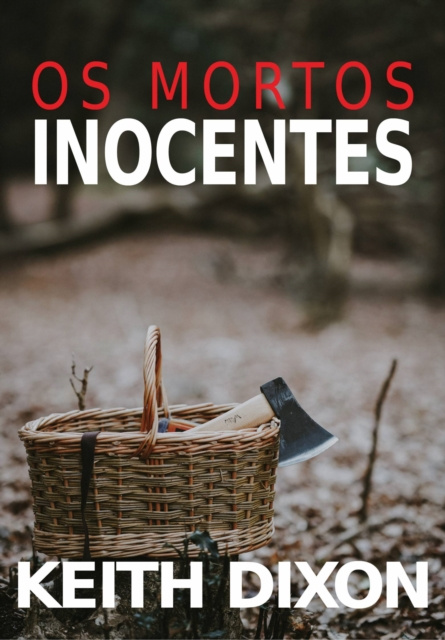 E-book Os mortos inocentes Keith Dixon