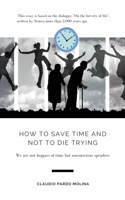 E-kniha How to Save Time and Not to Die Trying CLAUDIO PARDO MOLINA