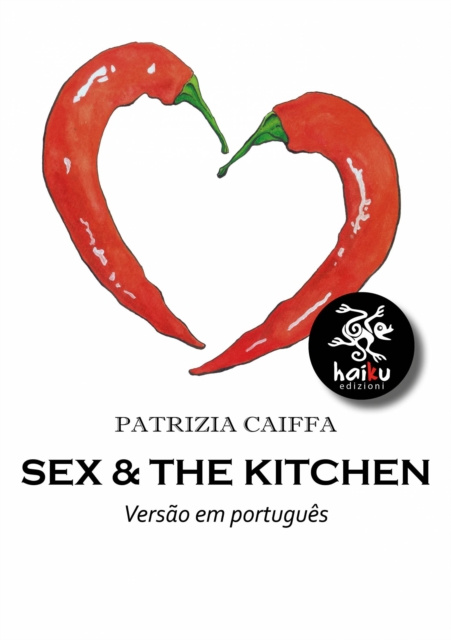 E-kniha Sex & The Kitchen Patrizia Caiffa