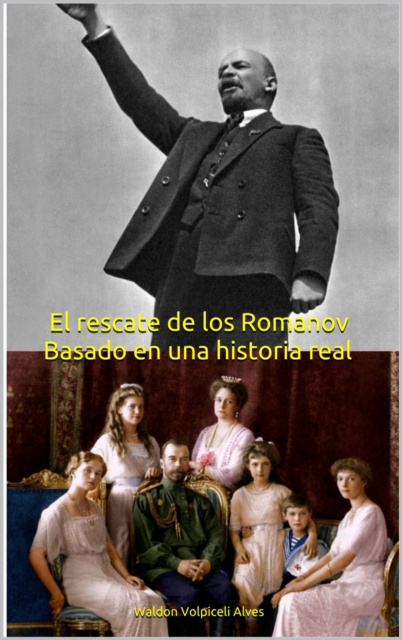 E-book El rescate de los Romanov Waldon Volpiceli Alves