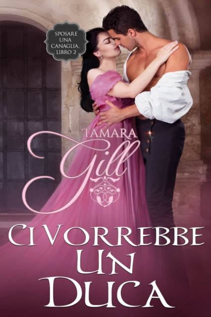 E-book Ci Vorrebbe un Duca Tamara Gill