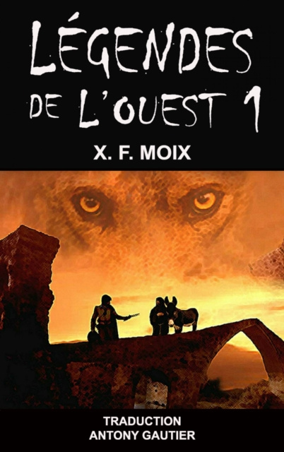 E-kniha Legendes de l'Ouest (1) X. F. Moix
