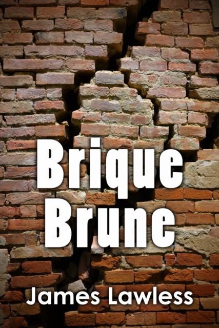 E-kniha Brique Brune James Lawless