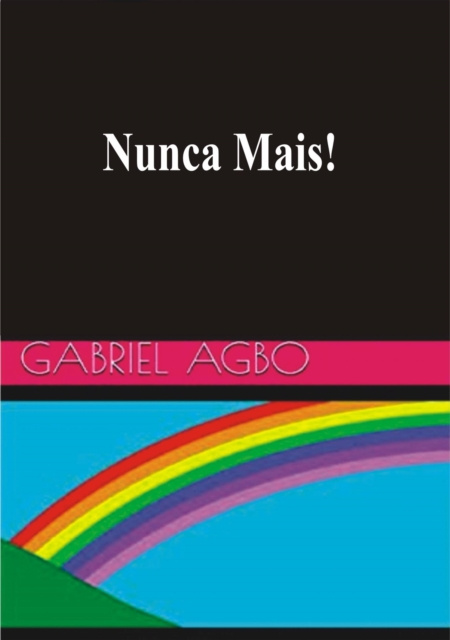 E-kniha Nunca Mais! Gabriel Agbo