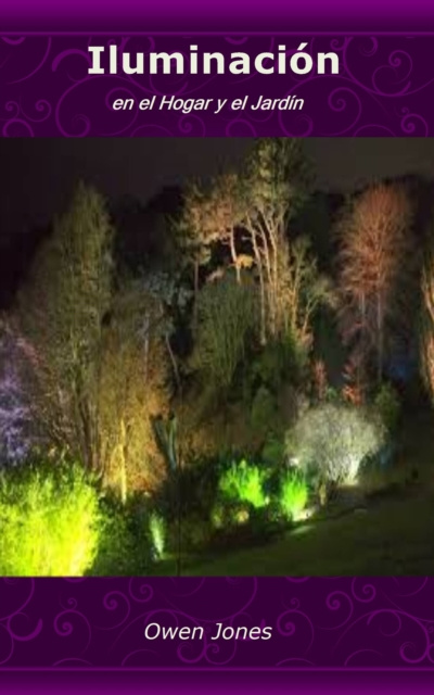 E-kniha Iluminacion en el Hogar y el Jardin Owen Jones