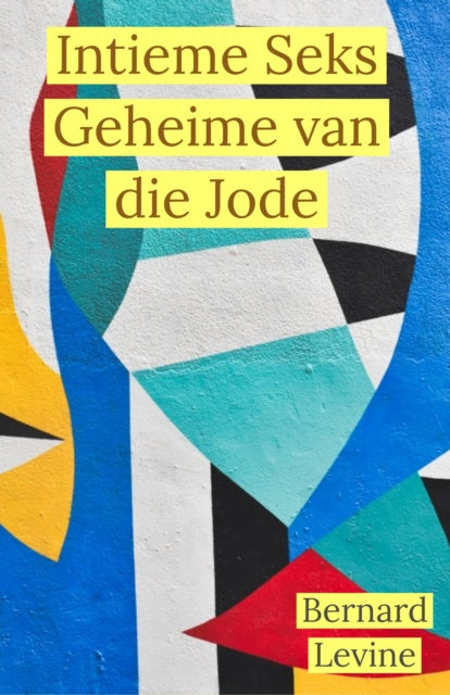 E-kniha Intieme Seks Geheime van die Jode Bernard Levine