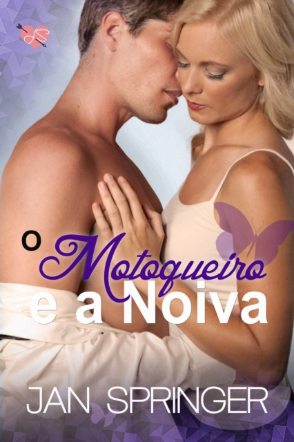 E-book O Motoqueiro e a Noiva Jan Springer