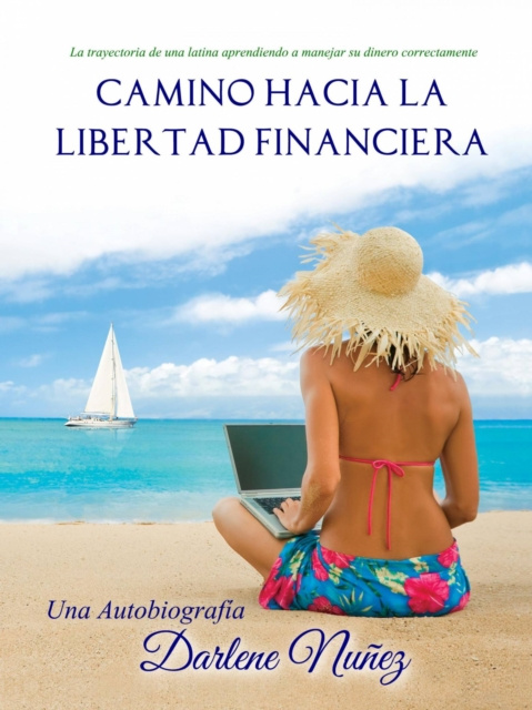E-kniha Camino Hacia La Libertad Financiera Darlene Nunez