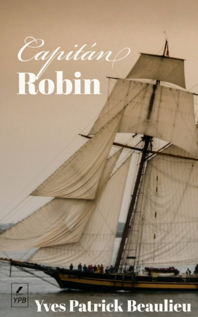 E-knjiga Capitan Robin Yves Patrick Beaulieu
