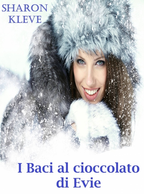 E-kniha I Baci al cioccolato di Evie Sharon Kleve