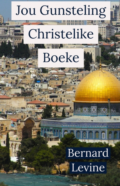 E-kniha Jou Gunsteling Christelike Boeke Bernard Levine