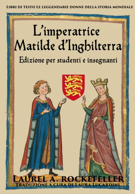 E-kniha L'imperatrice Matilde d'Inghilterra Laurel A. Rockefeller