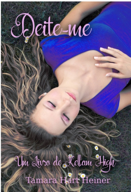 E-book Deite-me Tamara Hart Heiner
