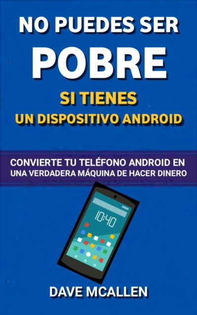 E-kniha No puedes ser pobre si tienes un dispositivo Android Dave McAllen
