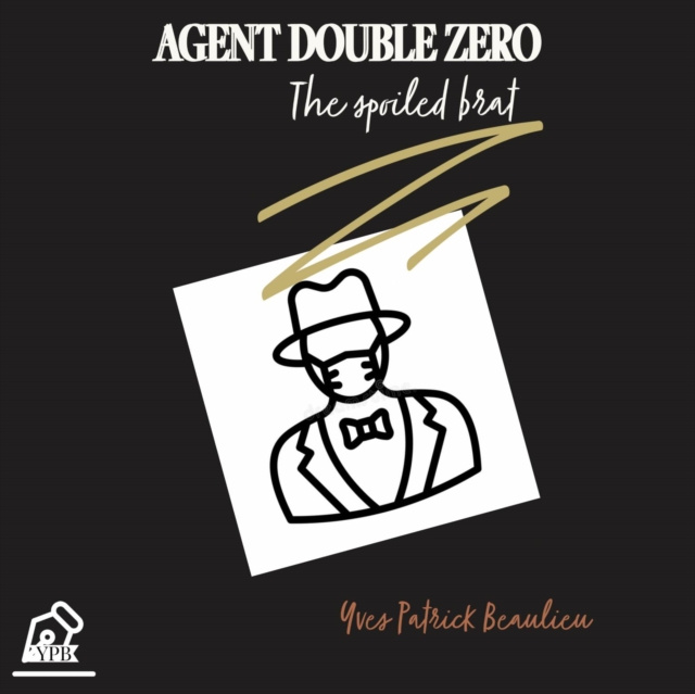 E-knjiga Agent Double Zero Yves Patrick Beaulieu