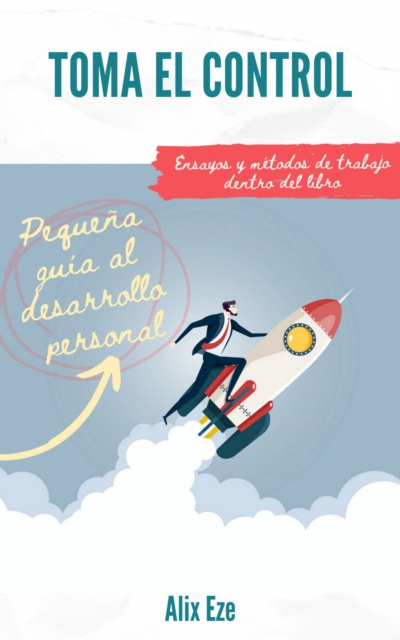 E-book Toma el control Alix Eze