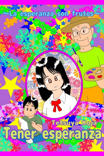 E-book Tener Esperanza Tetsuya Koja