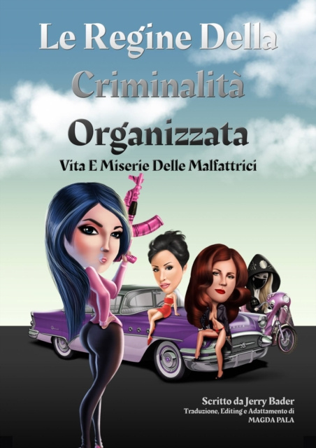 E-book Le Regine Della Criminalita Organizzata Jerry Bader