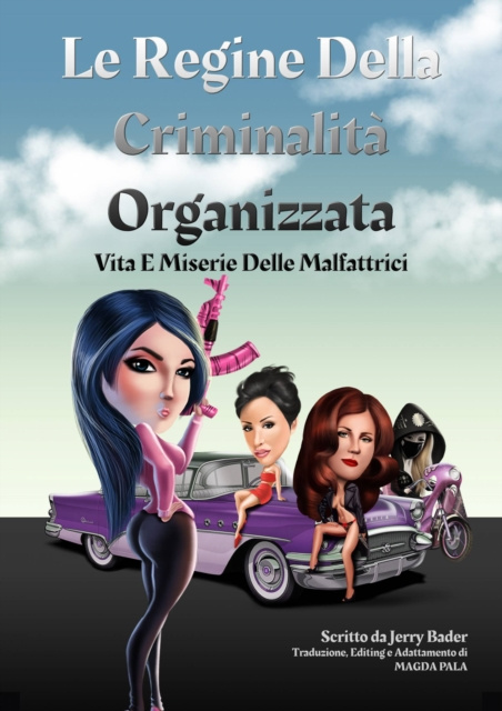 E-kniha Le Regine Della Criminalita Organizzata Jerry Bader