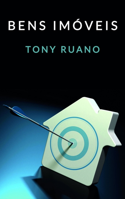 E-kniha Bens Imoveis Jose A. &quote;Tony&quote; Ruano