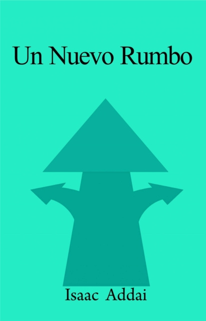 E-kniha Un nuevo rumbo ISAAC ADDAI