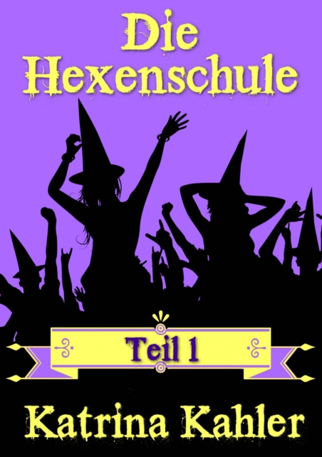 E-book Die Hexenschule Katrina Kahler