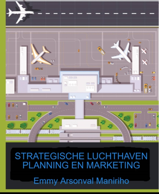 E-kniha Strategische Luchthavenplanning en Marketing Emmy Arsonval Maniriho