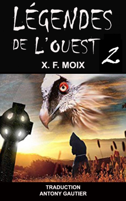 E-kniha Legendes de l'Ouest (2) X. F. MOIX