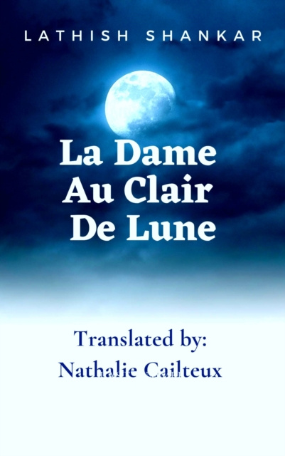 E-kniha La Dame Au Clair De Lune Lathish Shankar
