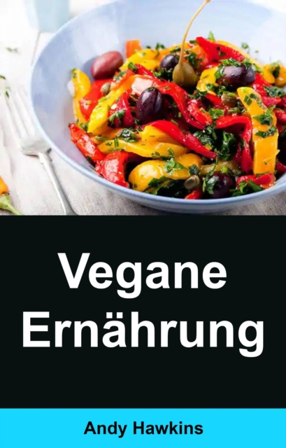 E-kniha Vegane Ernahrung: Andy Hawkins