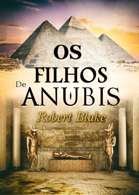 E-kniha Os filhos de Anubis Robert Blake