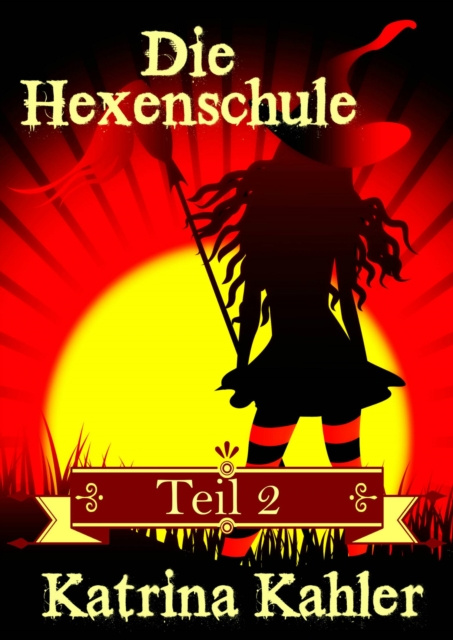 E-book Die Hexenschule Katrina Kahler