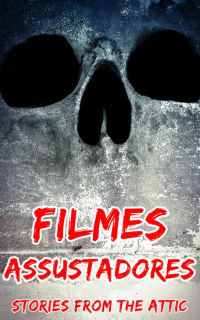 Libro electrónico Filmes Assustadores Stories From The Attic