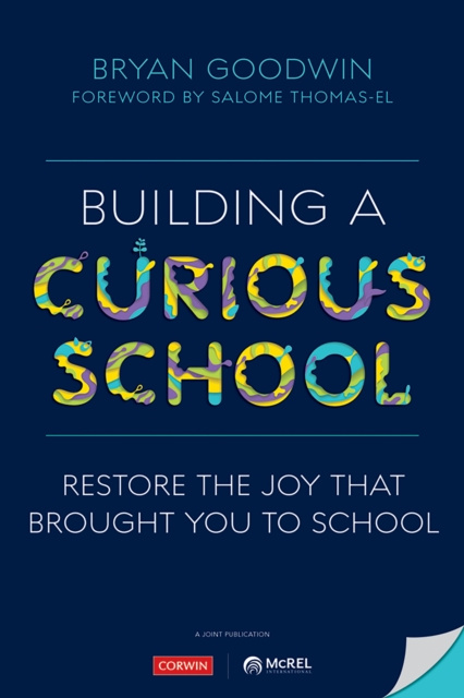 E-knjiga Building a Curious School Bryan Goodwin