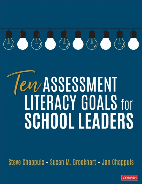 E-knjiga Ten Assessment Literacy Goals for School Leaders Steve Chappuis