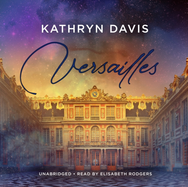 Audiobook Versailles Kathryn Davis