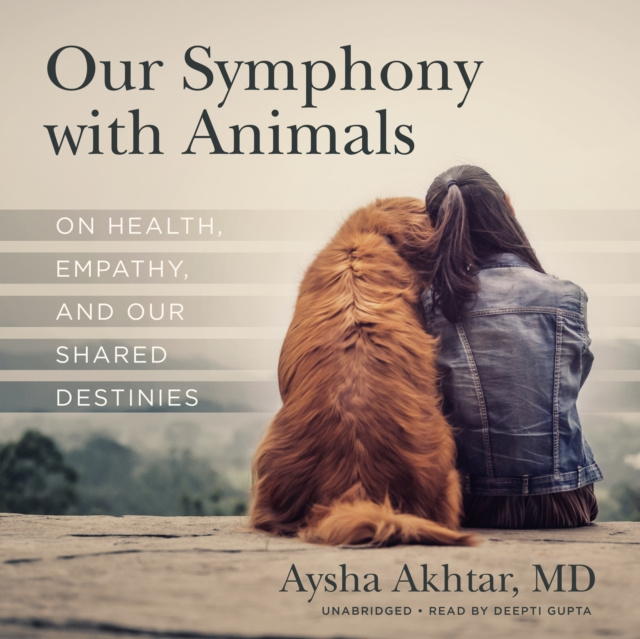 Аудиокнига Our Symphony with Animals Aysha Akhtar