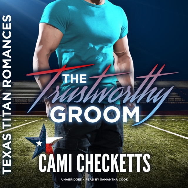 Audiokniha Trustworthy Groom Cami Checketts