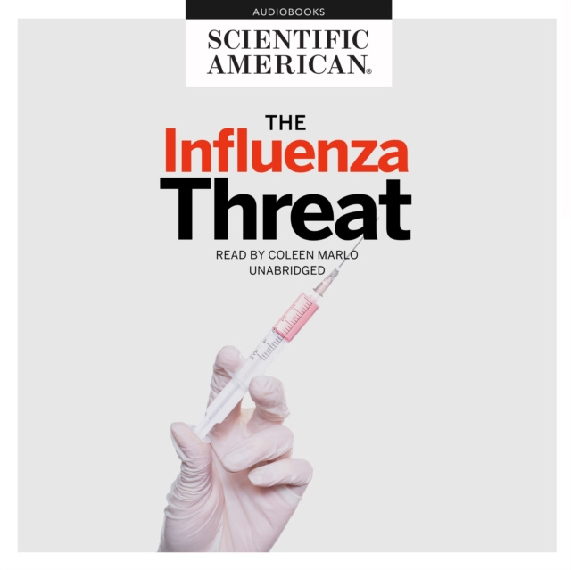 Аудиокнига Influenza Threat Scientific American