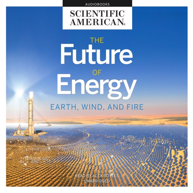 Аудиокнига Future of Energy Scientific American