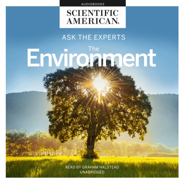 Audiobook Ask the Experts: The Environment Scientific American